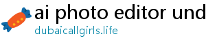 ai photo editor undress