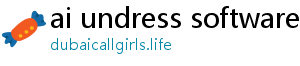 ai undress software download