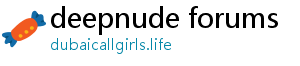 deepnude forums